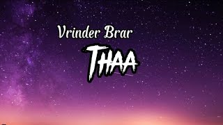 Thaa (lyrics) Varinder Brar | New Punjabi Song | Latest Punjabi Song 2023