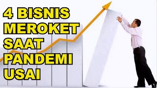 4 BISNIS INI MEROKET USAI PANDEMI