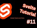 Svelte Tutorial - Svelte Modal Events & Slots Part 11