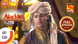 Aladdin - Ep 326 - Full Episode - 14th November, 2019