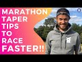 MARATHON TAPER TIPS - Quick and EASY TIPS to get you a PB!