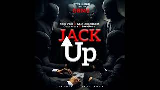 GBMS -- Benz Jack Up Audio (feat Cedi Dogg X Sexynova X Khin Rhuminant X Obat4Sure X Omo ghana