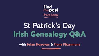 St Patrick's Day Irish Genealogy Q&A | Findmypast