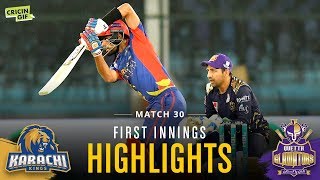 Match 30 - Karachi Kings Vs Quetta Gladiators - First Innings Highlights