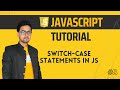 Switch Statement in JavaScript for Beginners in हिंदी  | JS Hindi Tutorial