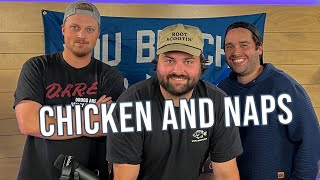 Chicken and Naps🎙#180