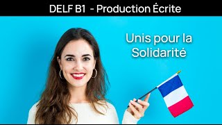 Unis pour la Solidarité: Mobilisons-nous! 💪🏽 - DELF B1 - Production Écrite