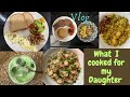 Vlog-54 (What I Cooked for My Daughter Maaallliiii😁