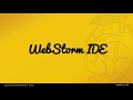 WebStorm IDE Comprehensive Tutorial