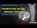 Pembuktian Dalam Perkara Pidana