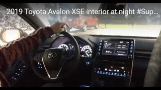 2019 Toyota Avalon XSE interior at night #SuperEdgar10