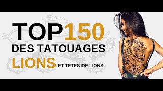 TOP 150 Tatouages de Lions.