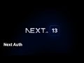 Nextjs 13 complete course / Next Auth review