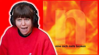 Nine Inch Nails - Broken (first time EP reaction)