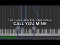 The Chainsmokers, Bebe Rexha - Call You Mine (Piano Tutorial + Sheets)