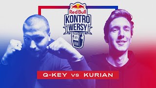 Q-KEY vs KURIAN - X walka Red Bull KontroWersy 2021