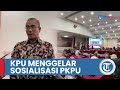 KPU Gelar Sosialisasi PKPU Nomor 4/2022 ke Pemerhati Pemilu - Lembaga Survei