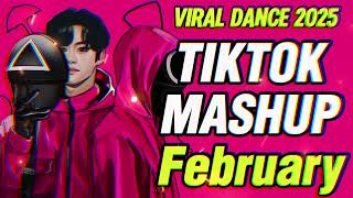 NEW TIKTOK MASHUP February 2025 (PHILIPPINES) 🎈