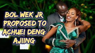 Bol Wek Jr proposed to Achuei Deng Ajiing in Juba