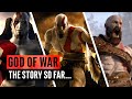 God Of War The Story So Far Everything You Need To Know 2018