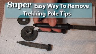 The Easiest Way I've Found To Remove Trekking Pole Tips