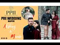 PREEWEDDING || AKSHAY & MANSI || PRAMOD PRODUCTION HOUSE