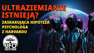 Ultraziemianie - niewidoczni mieszkańcy Ziemi. Czy istnieją? - ufo historie