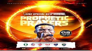 SPECIAL NEW MONTH PROPHETIC PRAYERS - JUNE 2026 [DAY 2] || NSPPD || 2ND JUNE 2026