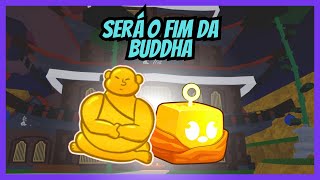 Será o fim da BUDDHA no BLOX FRUITS???