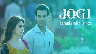 Jogi - Karaoke With Lyrics | Shaadi Mein Zaroor Aana