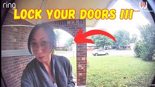 THE MANY REASONS SHOULDN'T LEAVE YOUR DOORS UNLOCKED! (CAUGHT ON RING DOORBELL)