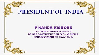 President of India - Introduction, Qualifications and Election Method