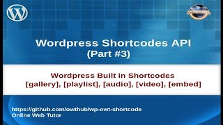 Complete Wordpress Shortcodes API Tutorial for beginners from scratch |Built in Wordpress Shortcodes