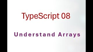 08 TypeScript Dive into TypeScript Arrays in 10 Minutes! 🚀 Beginner’s Guide with Examples