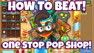 One Stop Pop Shop Tutorial BTD6