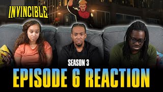 All I Can Say is I'm Sorry | Invincible S3 Ep 6 Reaction