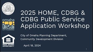 2025 HOME, CDBG & CDBG Public Service Application Workshop