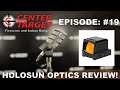 HOLOSUN OPTICS REVIEW!  - Joe Arnold, Bobby Day, & Scott Mongeon - (EP: #19)