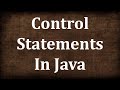 Java Tutorial # 7 | Control Statements in Java - Part 2 | JAVA9S.com