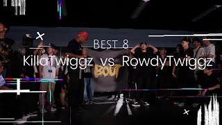 KillaTwiggz vs RowdyTwiggz | BEST8 | BOUT vol.1