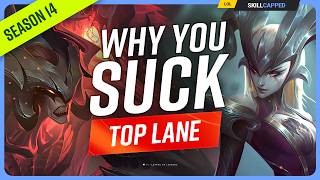 Why YOU SUCK at TOP LANE (And How To Fix It) - League of Legends