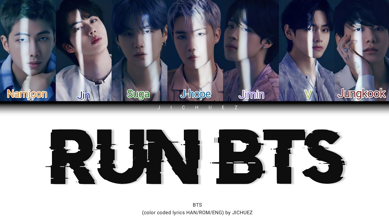 BTS - Run Bts (color Coded Lyrics HAN/ROM/ENG) - YouTube