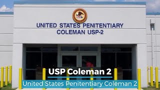 USP Coleman 2 | United States Penitentiary Coleman 2