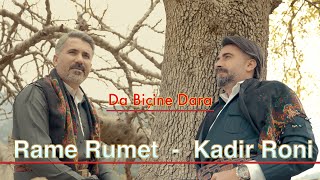 Ramê Rumet ft. Kadir  Ronî - Da Biçine Dara