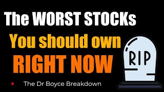 These are the worst stocks to buy right now in this market -Dr. Boyce Watkins