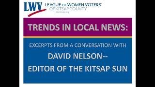 David Nelson, Editor of the Kitsap Sun: Trends in Local News