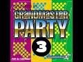 Mastermix Grandmaster Party 3