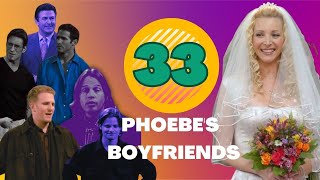 All of Phoebe Buffay's boyfriends, Friends