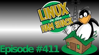 Linux in the Ham Episode 411: We Named the Dog Indiana