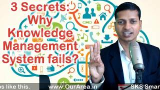 3 Secrets Why Knowledge Management System fails #0010601